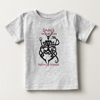Camiseta De Bebé Dance in the Fire babywear