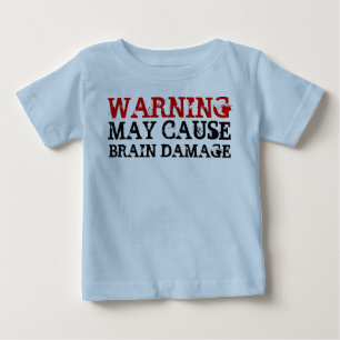 CAMISETA DE BEBÉ DAÑO CEREBRAL AMONESTADOR