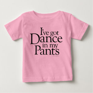 Camiseta De Bebé Danza en mis pantalones