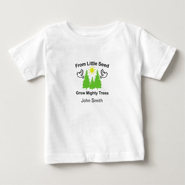 Camiseta De Bebé De una pequeña semilla crecen árboles poderosos, r (Anverso)