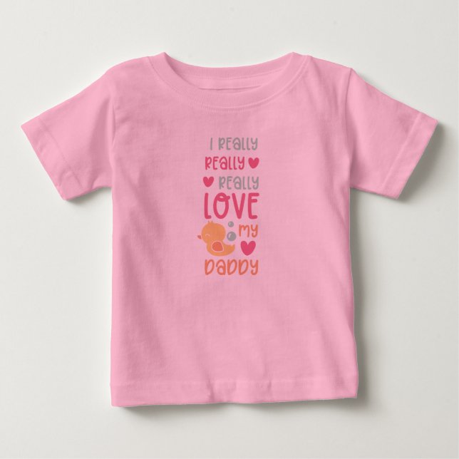 Camiseta De Bebé De Verdad Me Encanta Realmente Mi Papi Bebé Camise (Anverso)