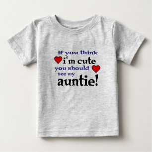 Camiseta De Bebé Deberías ver a mi tía amarse, cariño, camisetas.