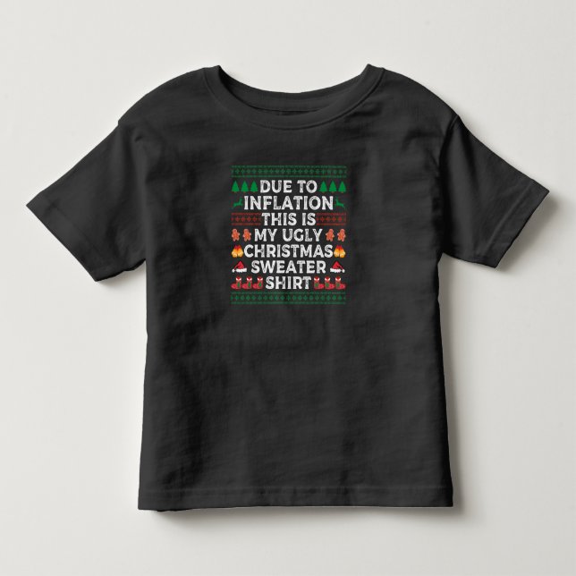 Camiseta De Bebé Debido a la inflación, estos son mis Navidades feo (Anverso)
