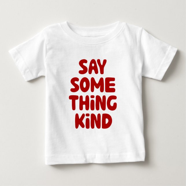 Camiseta De Bebé Decir algo parecido (Anverso)