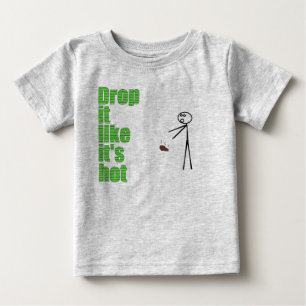 Camiseta De Bebé Déjalo como si estuviera caliente