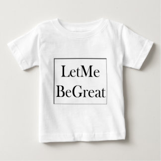 Camiseta De Bebé Déjeme ser grande