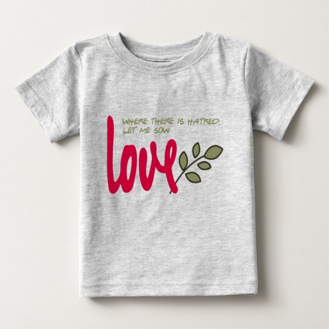 Camiseta De Bebé Dejen que sembren el amor (Anverso)