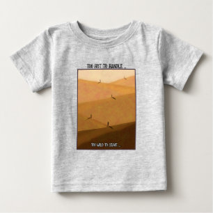 Camiseta De Bebé Demasiado Caliente Para Manejar Demasiado Salvaje