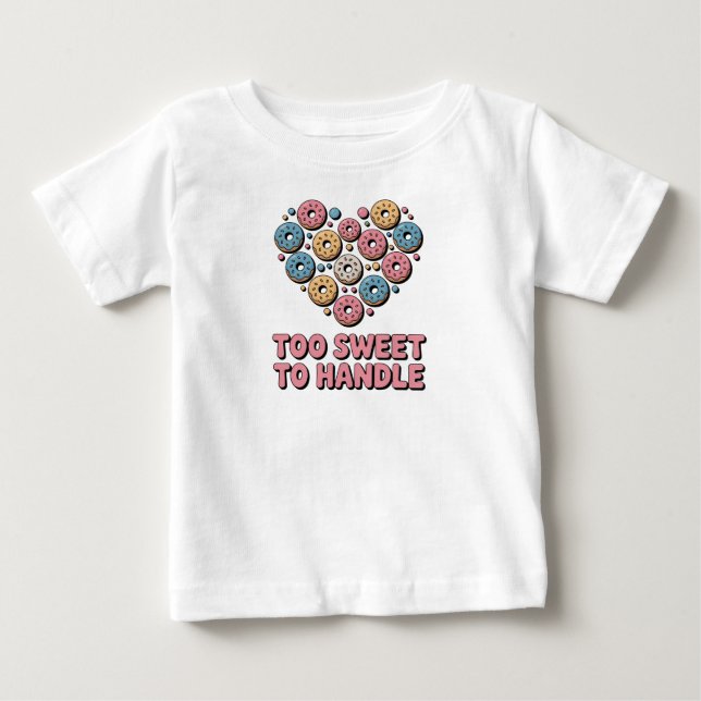 Camiseta De Bebé Demasiado dulce para manejar | Donar (Anverso)