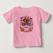 Camiseta de bebé demasiado linda para asustar