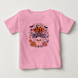 Camiseta de bebé demasiado linda para asustar