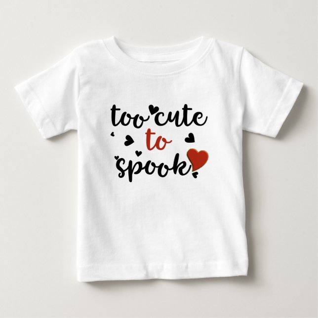 Camiseta De Bebé demasiado lindo para asustar halloween (Anverso)