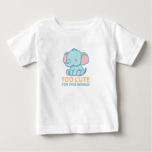 Camiseta De Bebé Demasiado Lindo para Este Mundo – Soñador de Elefa