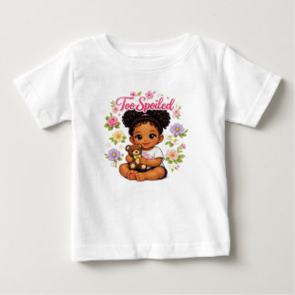 Camiseta De Bebé ¡Demasiado malcriado!