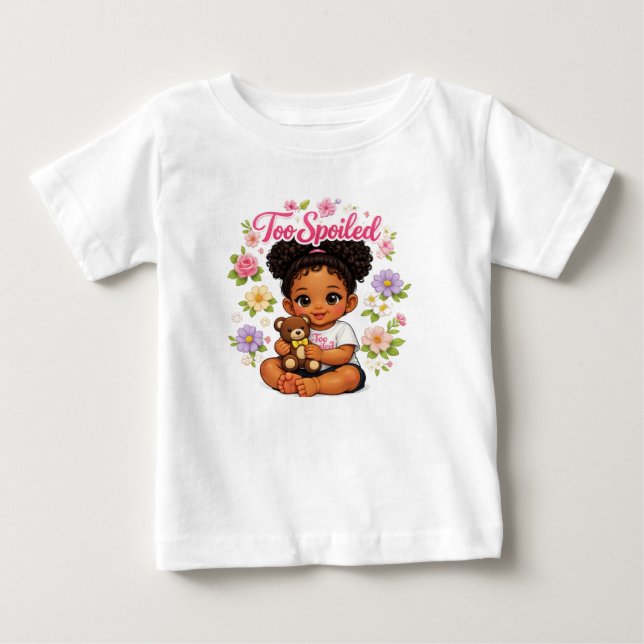 Camiseta De Bebé ¡Demasiado malcriado! (Anverso)