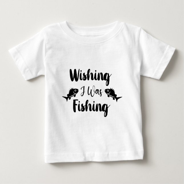 Camiseta De Bebé Deseando que estuviera pescando una cita divertida (Anverso)