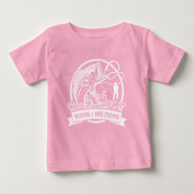 Camiseta De Bebé Desearía Estar Pescando (Anverso)