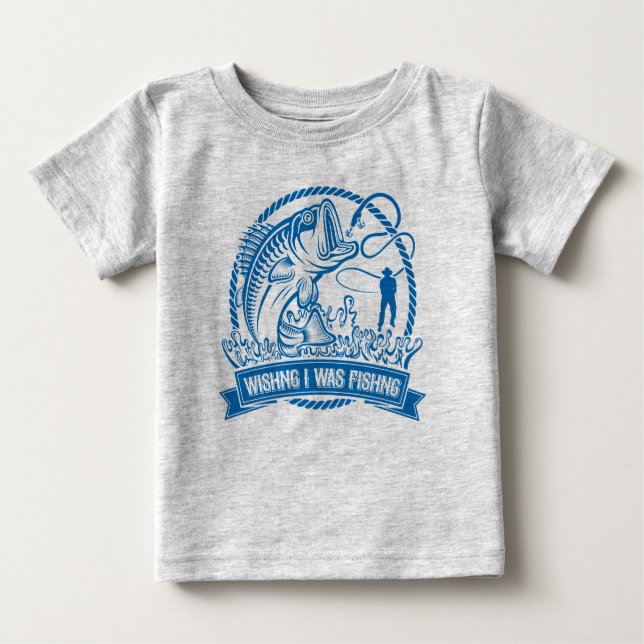 Camiseta De Bebé Desearía Estar Pescando (Anverso)