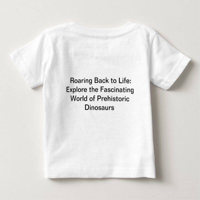 Camiseta De Bebé 🦕 desencadenar los poderosos dinosaurios de la ÉP (Reverso)