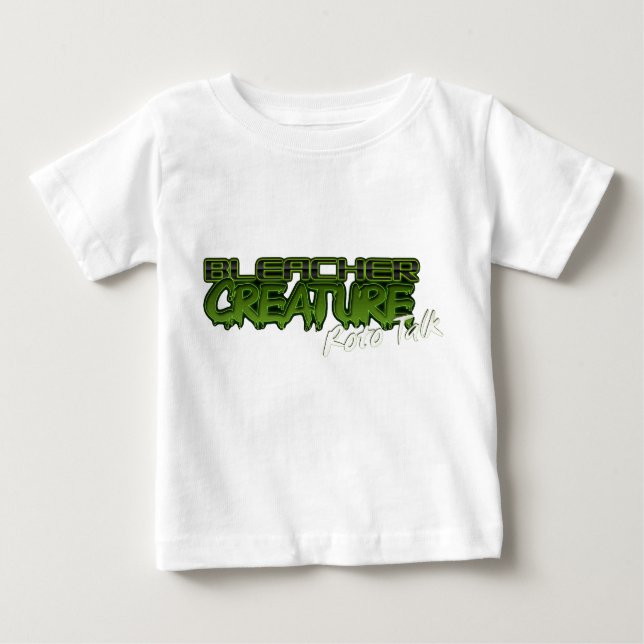 Camiseta De Bebé Desgaste del bebé de BleacherCreatureRotoTalk (Anverso)