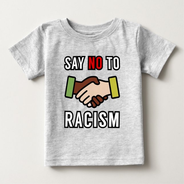 Camiseta De Bebé Di No Al Racismo (Anverso)