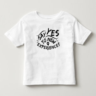 Camiseta De Bebé Di Sí a Nuevas Experiencias (Texto Negro)