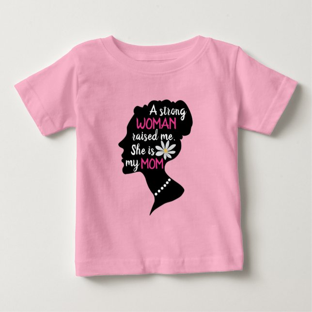 Camiseta De Bebé Día de la madre rosa, una mujer fuerte inspiradora (Anverso)