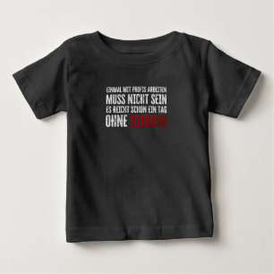 Camiseta De Bebé Dicho divertido sobre el trabajo y los colegas