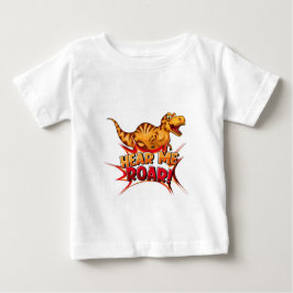 Camiseta De Bebé Dinosaurs Hear me Roar