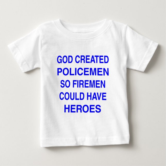 Camiseta De Bebé Dios creó a policías (Anverso)