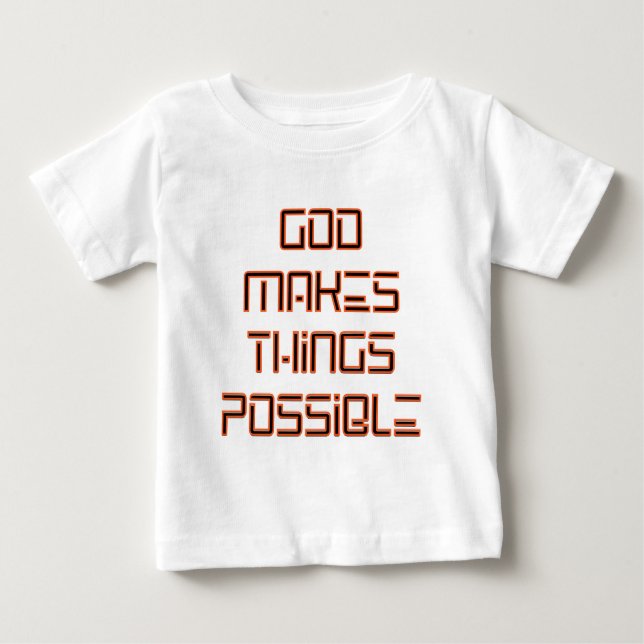 Camiseta De Bebé Dios hace posibles las cosas (Anverso)