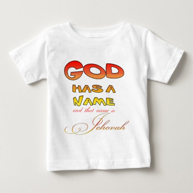 Camiseta De Bebé Dios tiene el nombre de Jehová (Anverso)