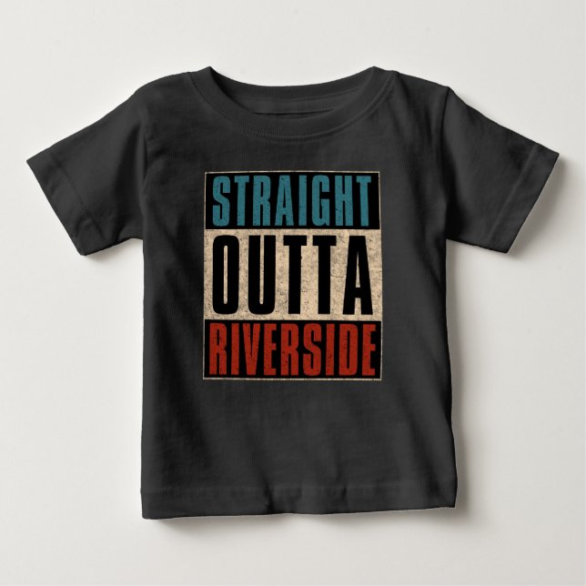 Camiseta De Bebé Directamente fuera de Riverside California CA (Anverso)