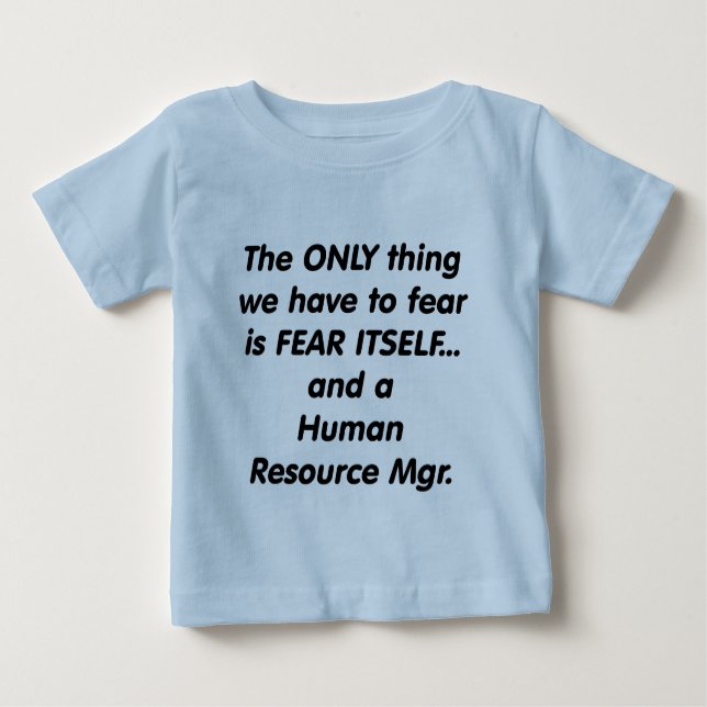 Camiseta De Bebé director de recursos del ser humano del miedo (Anverso)