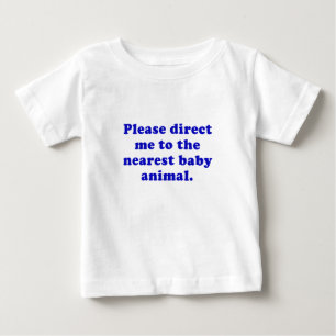 Camiseta De Bebé Diríjame por favor al animal más cercano del beb