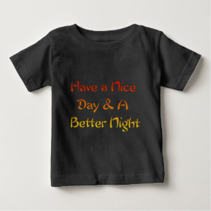 Camiseta De Bebé Diseño de arte de texto para tener un buen día y u