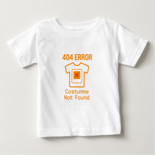 Camiseta De Bebé disfraz de error gracioso no encontrado humor de h
