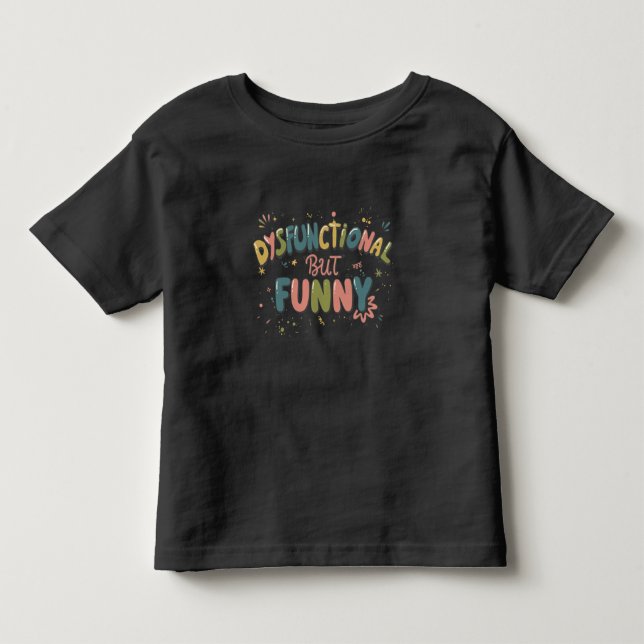 Camiseta De Bebé Disfuncional pero divertido (Anverso)