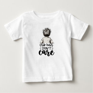 Camiseta De Bebé Divertido lindo pelo de cuna de bebé no le importa