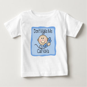 Camiseta De Bebé Divertido no me haga la llamada YaYa
