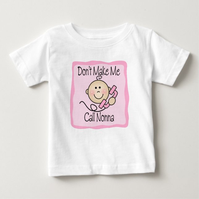Camiseta De Bebé Divertido, no me hagas llamar a Nonna (Anverso)