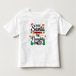 Camiseta De Bebé Divertido querido Santa, ellos son los Navidades t