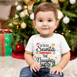 Camiseta De Bebé Divertido querido Santa, ellos son los Navidades t