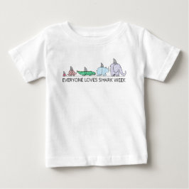 Camiseta De Bebé Divertido Todos aman la Semana del Tiburón Baby Bo