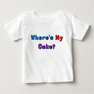 Camiseta De Bebé "¿Dónde está mi pastel?"