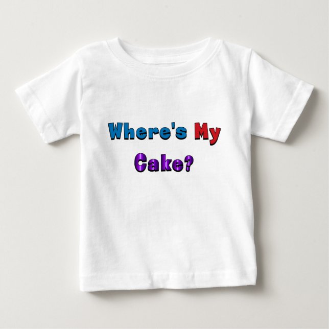Camiseta De Bebé "¿Dónde está mi pastel?" (Anverso)