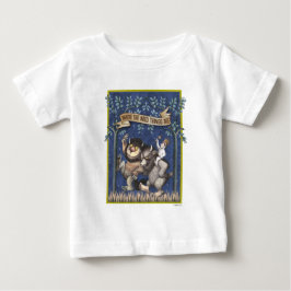 Camiseta De Bebé Donde las cosas salvajes son gráficas