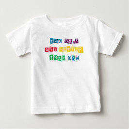 Camiseta De Bebé Dos padres son mejor que uno