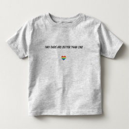 Camiseta De Bebé Dos papás son mejores de un niño T