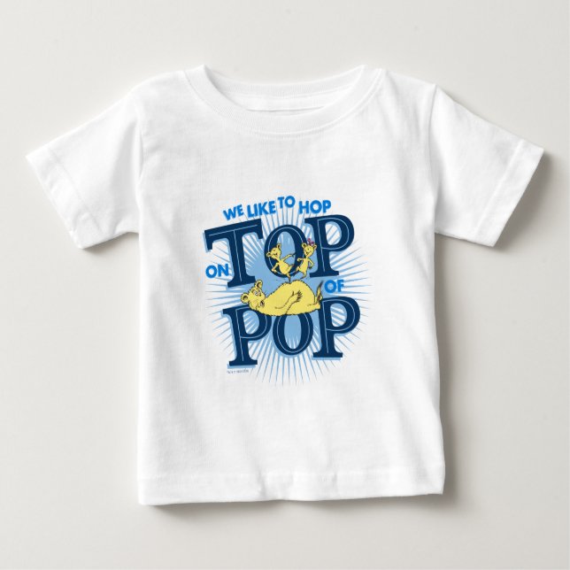 Camiseta De Bebé Dr. Seuss | Nos gusta saltar encima de Pop (Anverso)
